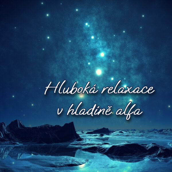 Hluboká relaxace v hladině alfa